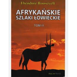 Książka Afrykańskie szlaki łowieckie tom II